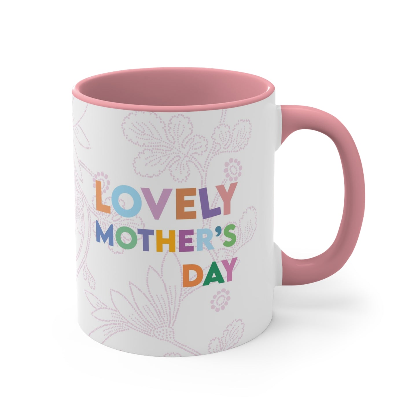 Mother's Day "Lovely Mother's Day" Pink Accent Ceramic Mug, 11oz