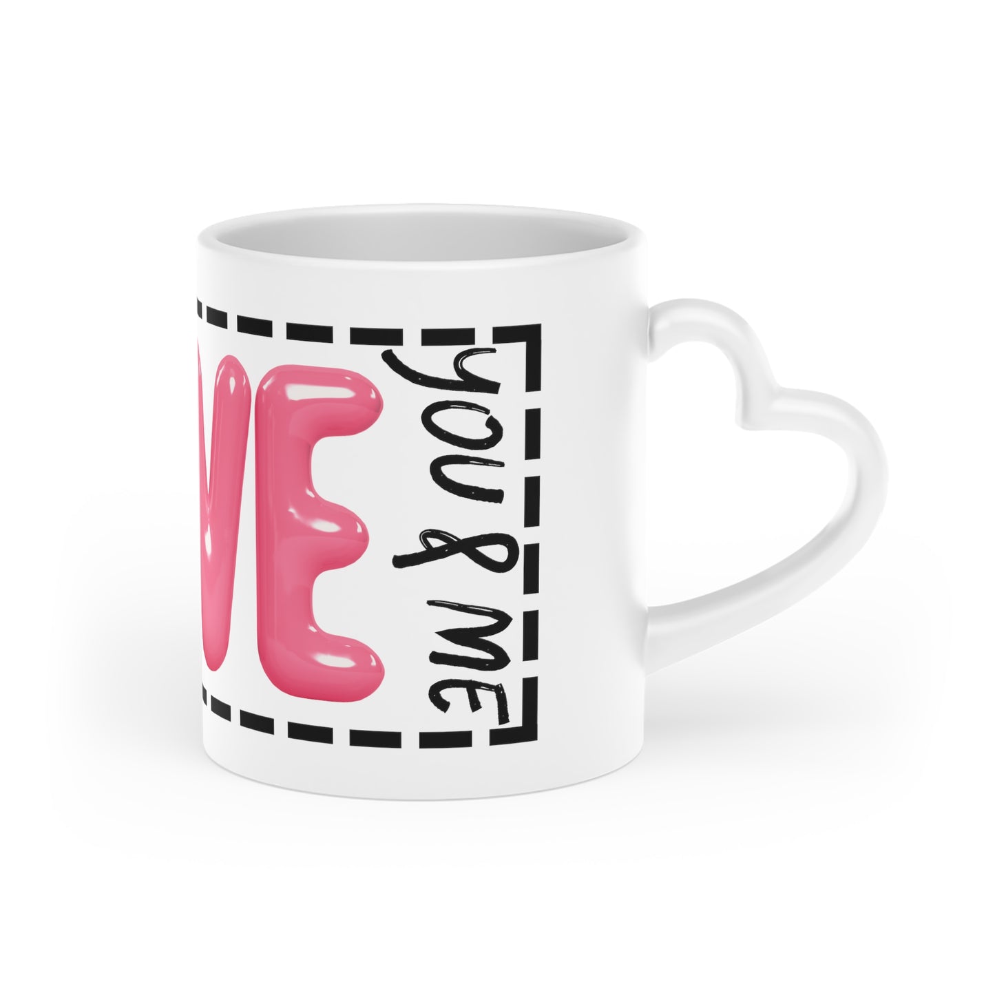 "You & Me, Love", Heart-Shaped Mug