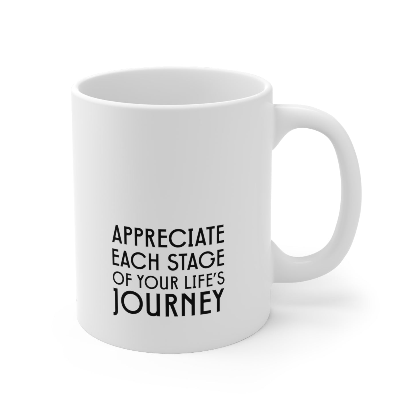 Self-Care "Appreciate your life's journey" White Ceramic Mug, 11oz