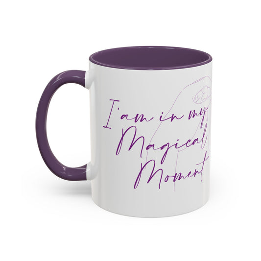 MugMood "I'am in my magical moment" Purple Accent Ceramic Mug, 11oz, 15oz