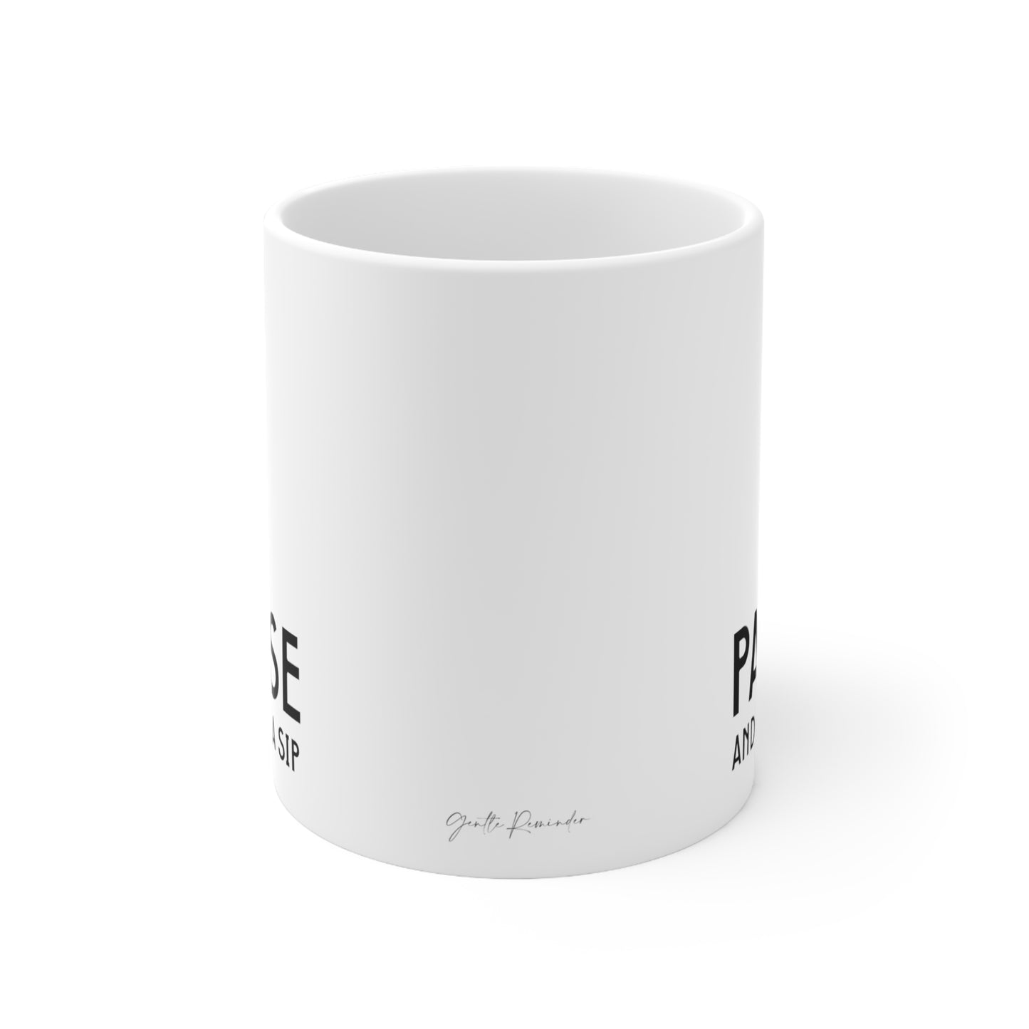 Self-Care "Pause and take a sip" White Ceramic Mug, 11oz