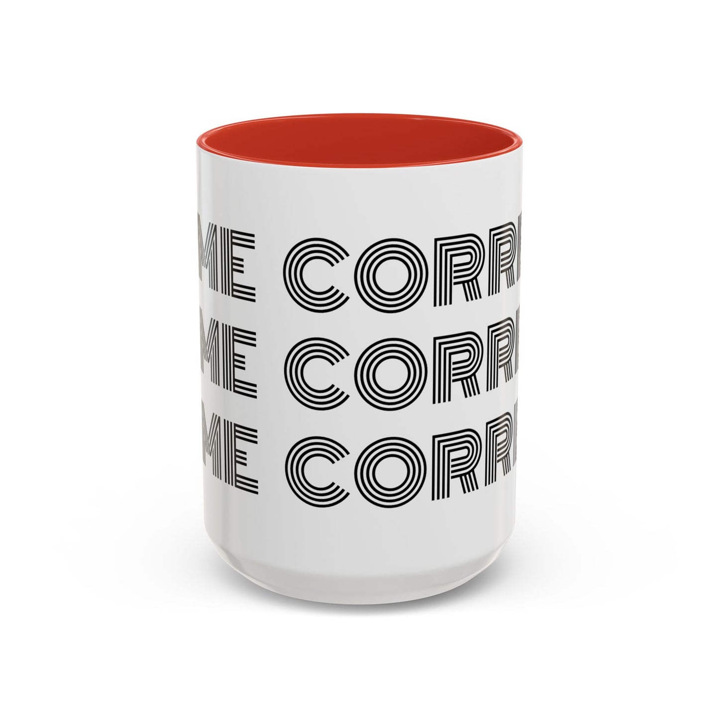 MugMood "Come Correct" Red or Black Accent Ceramic Mug, 11oz, 15oz