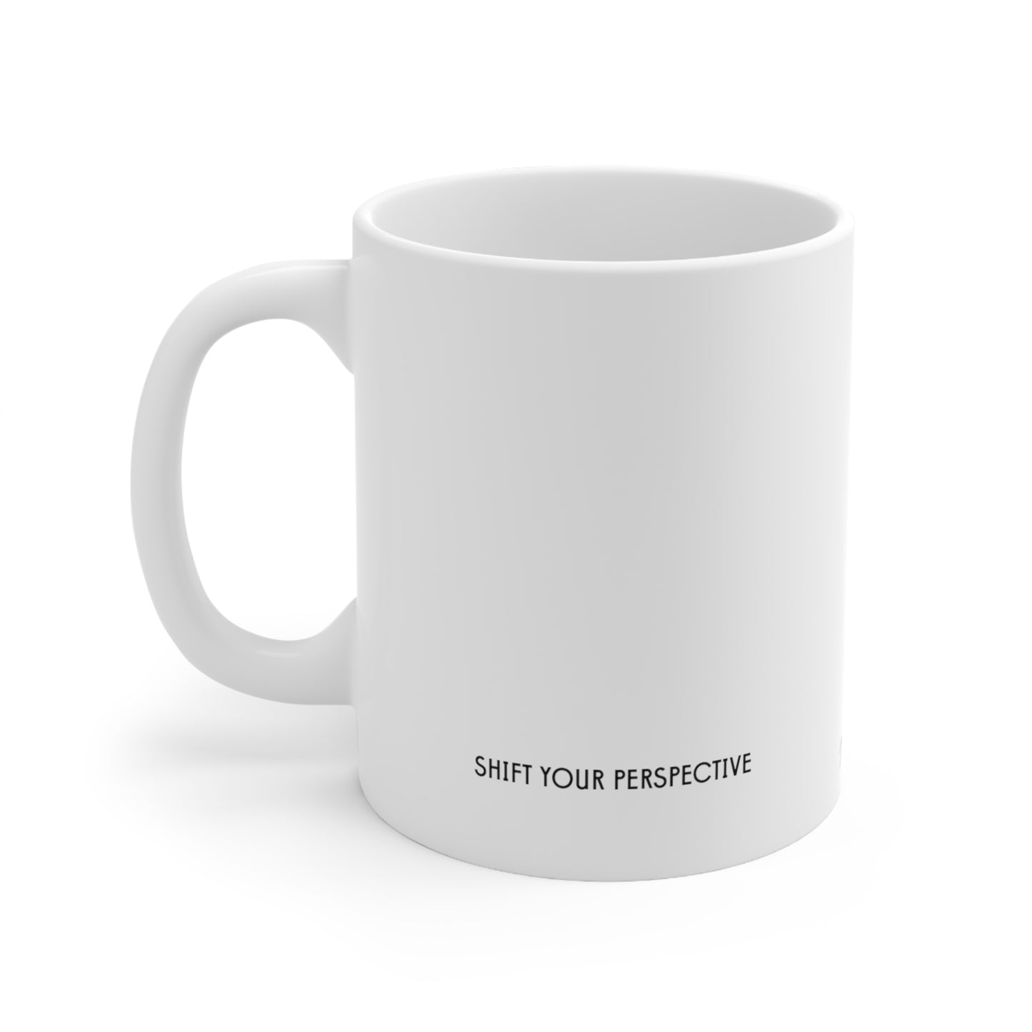 Self-Care "Shift your perspective" White Ceramic Mug, 11oz