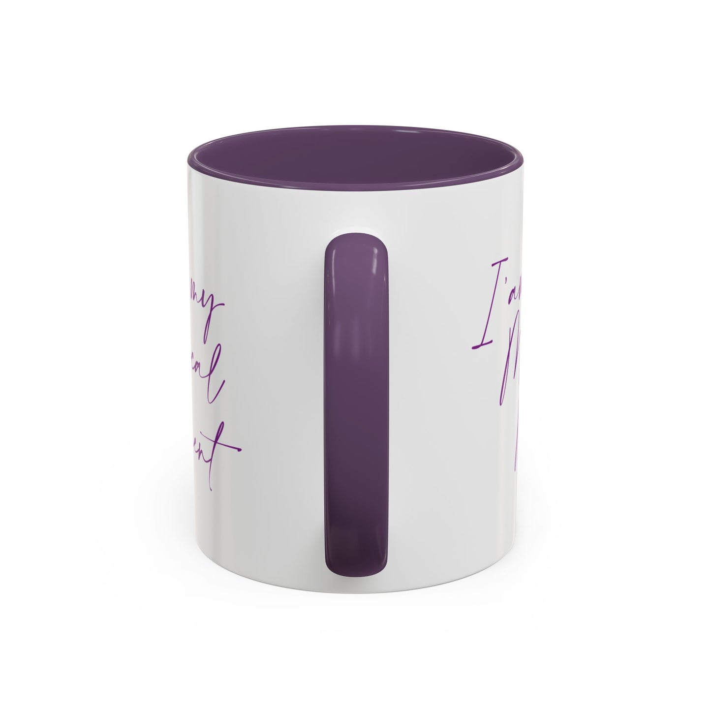 MugMood "I'am in my magical moment" Purple Accent Ceramic Mug, 11oz, 15oz