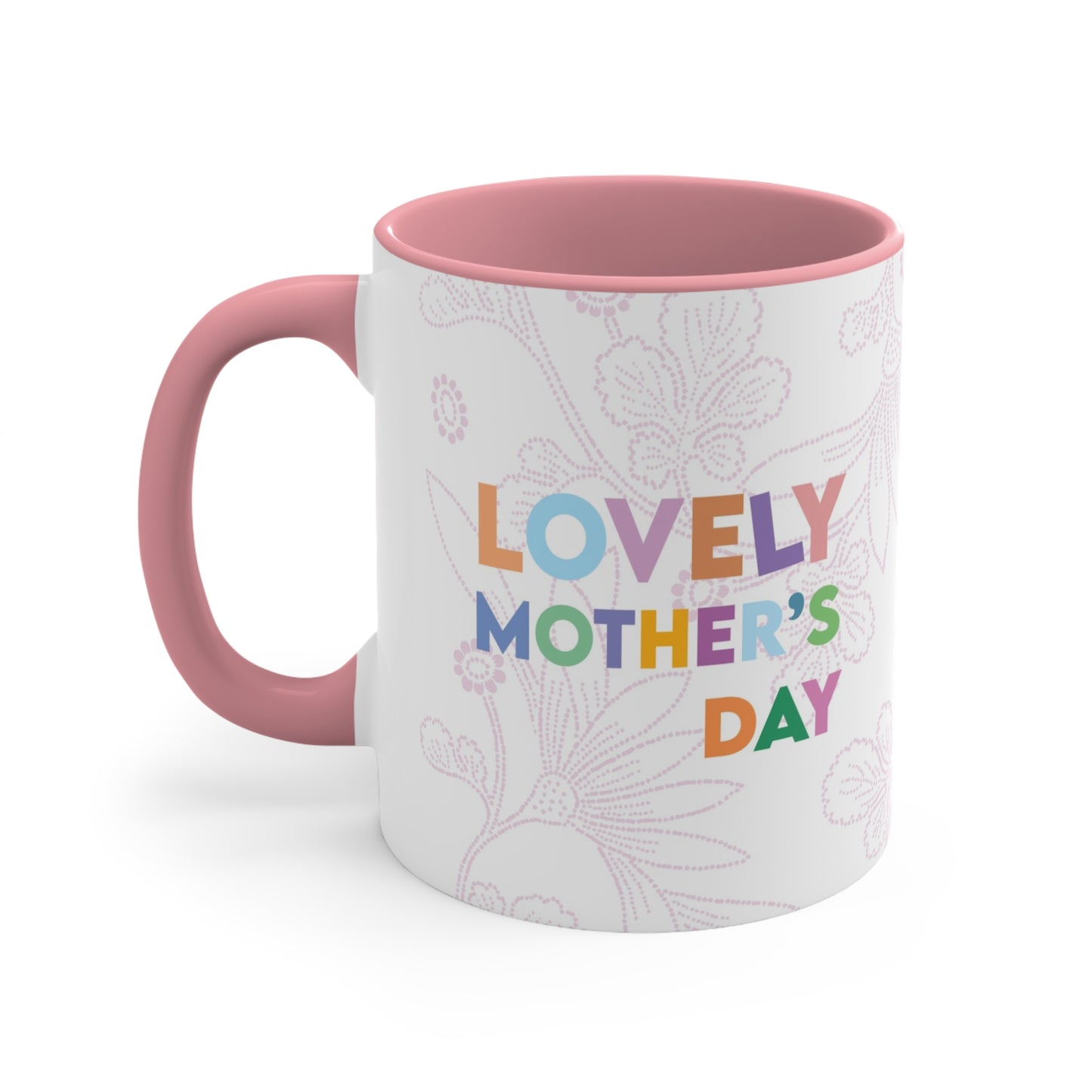 Mother's Day "Lovely Mother's Day" Pink Accent Ceramic Mug, 11oz