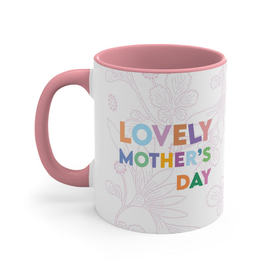 Mother's Day "Lovely Mother's Day" Pink Accent Ceramic Mug, 11oz