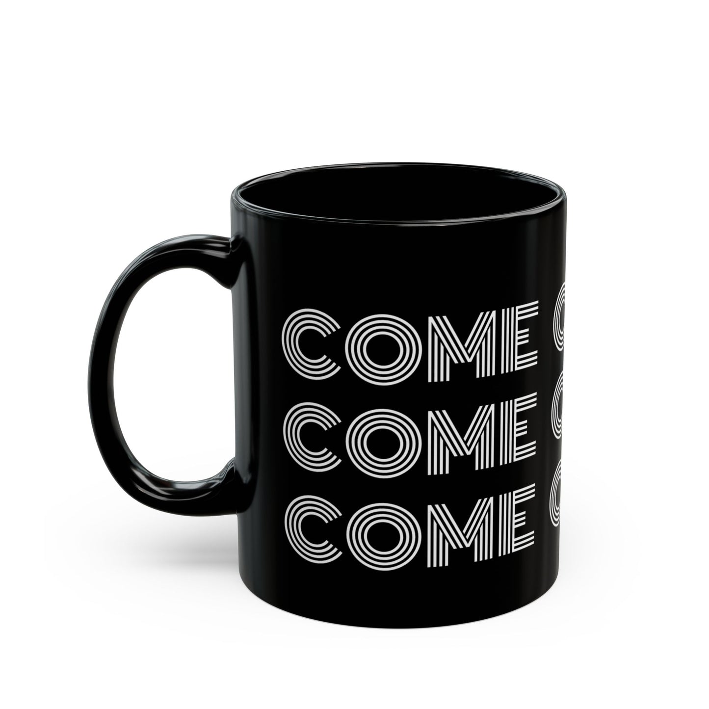 "Come Correct" Text Black Ceramic Mug, 11oz
