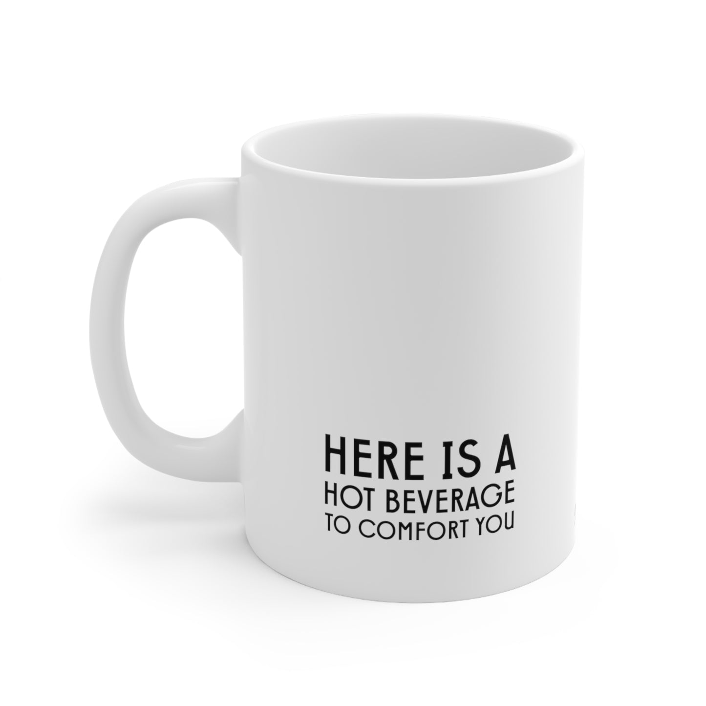 Self-Care "Hot beverage comfort" White Ceramic Mug, 11oz