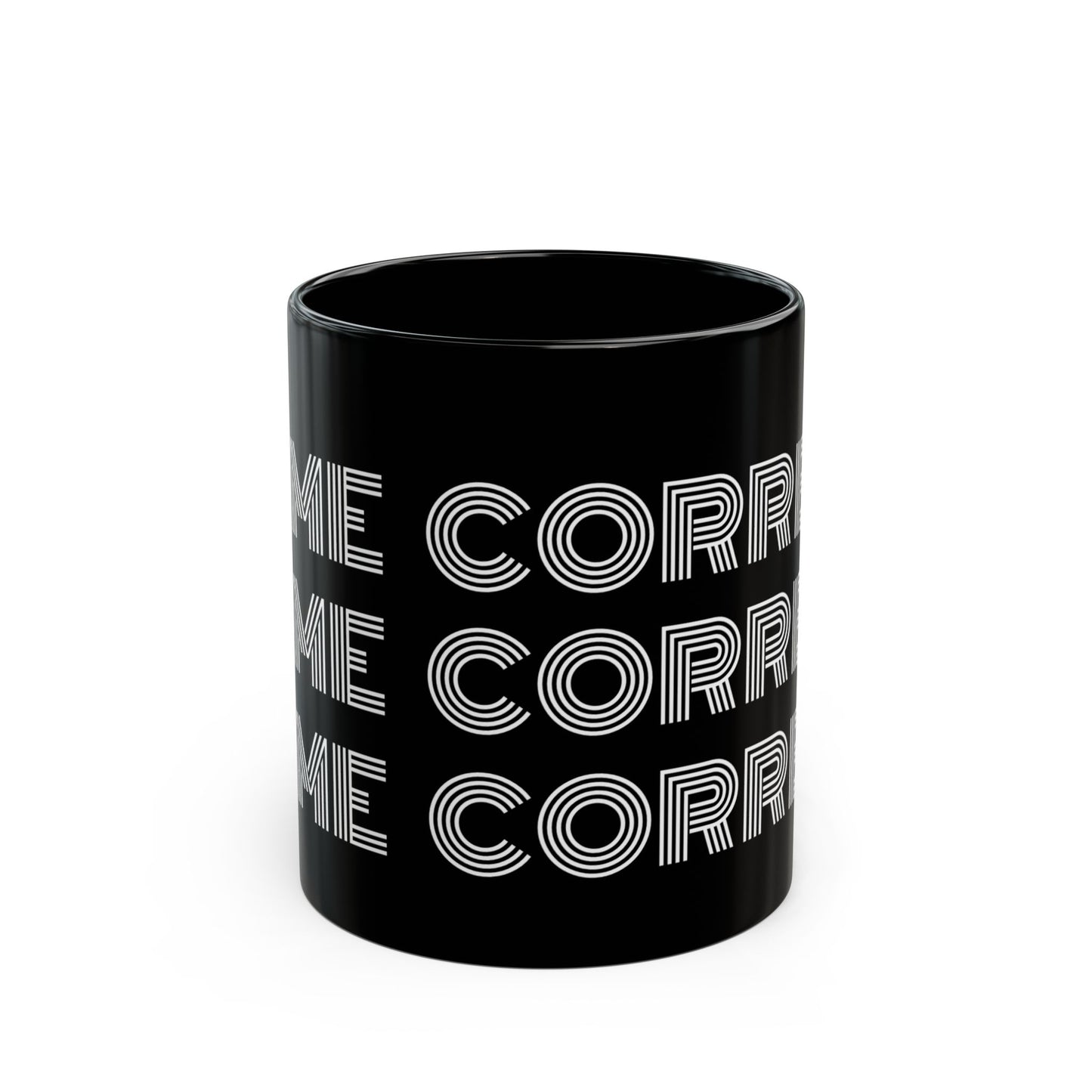 "Come Correct" Text Black Ceramic Mug, 11oz
