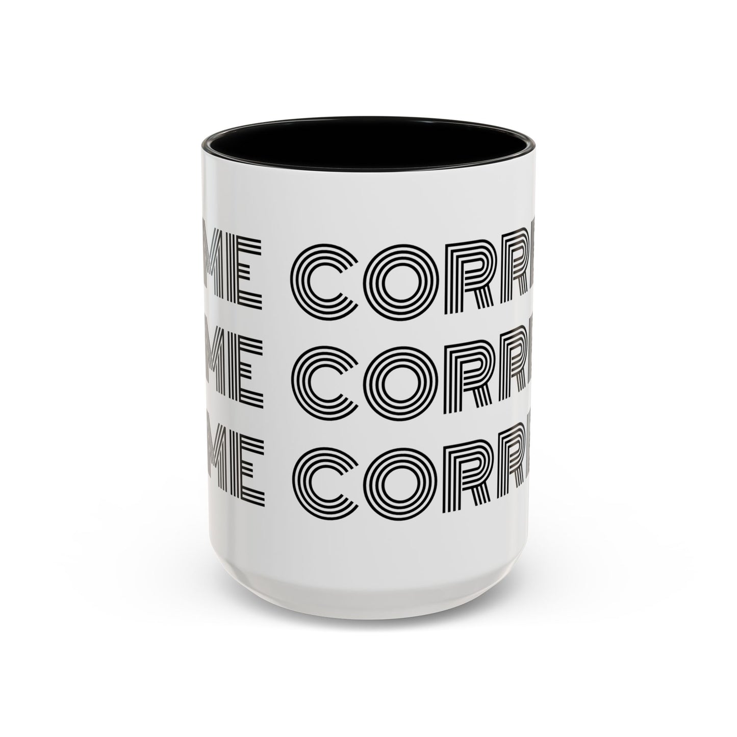 MugMood "Come Correct" Red or Black Accent Ceramic Mug, 11oz, 15oz