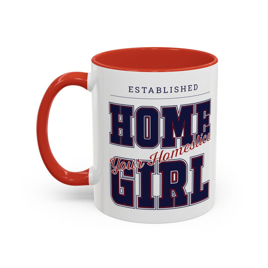 MugMood "Established Homegirl, your homeslice" Red or Blue Accent Ceramic Mug, 11oz, 15oz